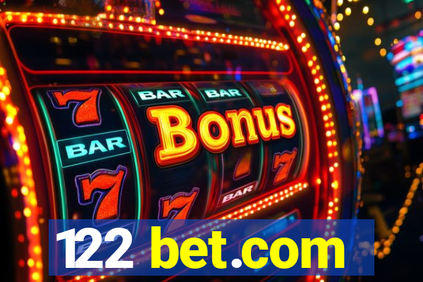 122 bet.com